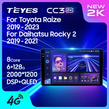 TEYES CC3L CC3 2K Для Toyota Raize 1 2019 - 2023 Для Daihatsu Rocky 2 2019 - 2021 RHD Авто Радио Мультимедиа Видеоплеер Навигация стерео GPS Android 10 Нет 2din 2 din dvd